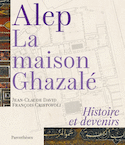 Alep, la maison Ghazalé